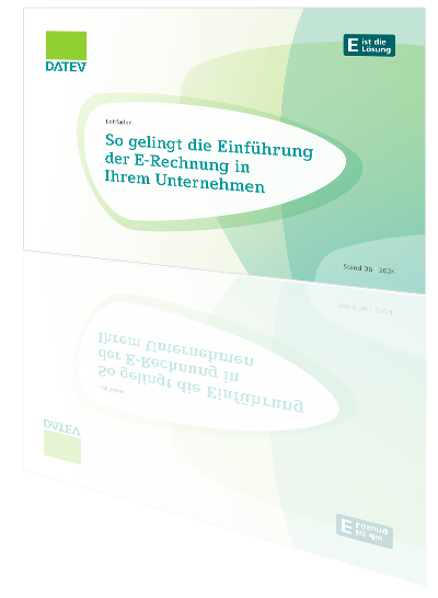 Cover des DATEV-Leitfadens mit dem Titel ‚So gelingt die Einführung der E-Rechnung in Ihrem Unternehmen‘, grün-weißes Design mit DATEV-Logo und Hinweis ‚E ist die Lösung‘